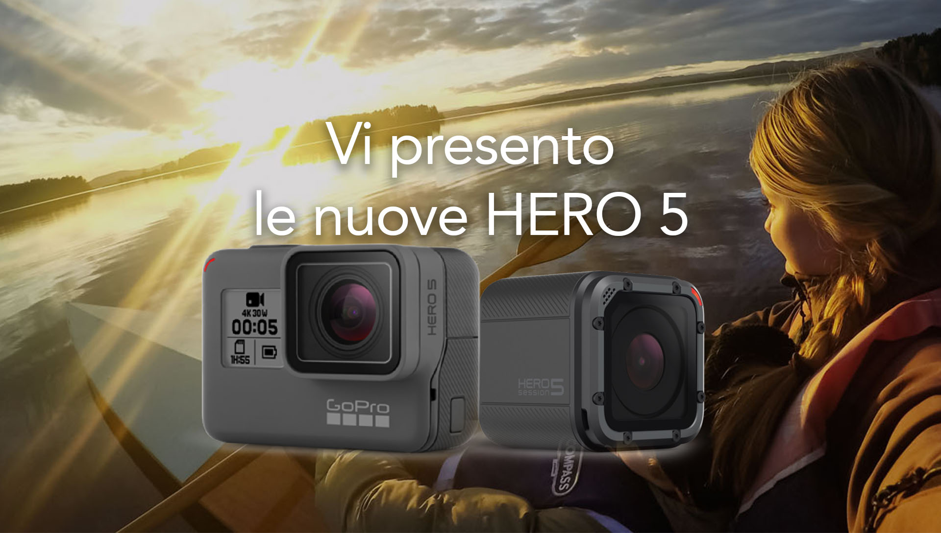 Ecco le nuove GoPro Hero 5 Black e 5 Session! #CheNePenso